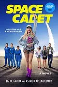 E-Book (epub) Space Cadet von Liz W Garcia, Astrid Carlen-Helmer