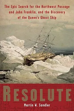 E-Book (epub) Resolute von Martin W. Sandler