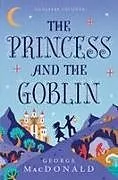 Kartonierter Einband The Princess and the Goblin von George MacDonald