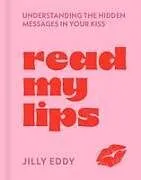 Fester Einband Read My Lips von Jilly Eddy