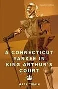 Kartonierter Einband A Connecticut Yankee in King Arthur's Court von Mark Twain