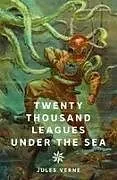 Kartonierter Einband Twenty Thousand Leagues Under the Sea (Signature Editions) von Jaiya, Jules Verne