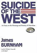 Digital Suicide of the West von James Burnham