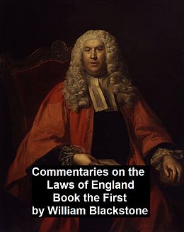 eBook (epub) Commentary on the Laws of England. Book the First de William Blackstone