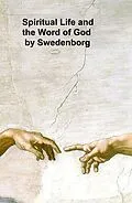 E-Book (epub) Spiritual Life and the Word of God von Emanuel Swedenborg
