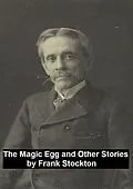 E-Book (epub) Magic Egg and Other Stories von Frank Stockton