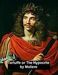 E-Book (epub) Tartuffe or The Hypocrite von Moliere