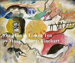 E-Book (epub) Man in Lower Ten von Mary Roberts Rinehart