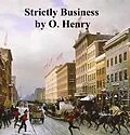 E-Book (epub) Strictly Business von O. Henry