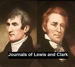 E-Book (epub) The Journals of Lewis and Clark von Meriwether Lewis