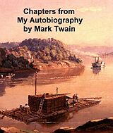 eBook (epub) Chapters from my Autobiography de Mark Twain