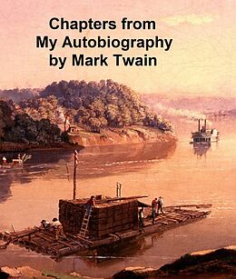 eBook (epub) Chapters from my Autobiography de Mark Twain