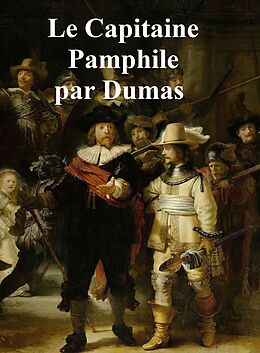 E-Book (epub) Le Capitaine Pamphile von Alexandre Dumas