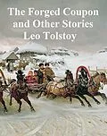 E-Book (epub) Forged Coupon and Other Stories von Leo Tolstoy