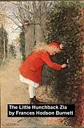 E-Book (epub) Little Hunchback Zia, a short story von Frances Hodgson Burnett