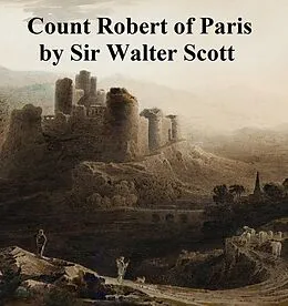 E-Book (epub) Count Robert of Paris von Sir Walter Scott