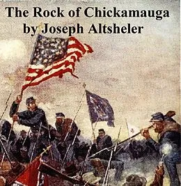 E-Book (epub) Rock of Chickamagua von Joseph Altsheler