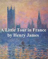 eBook (epub) Little Tour in France de Henry James