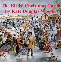 E-Book (epub) Birds' Christmas Carol, a short story von Kate Douglas Wiggin