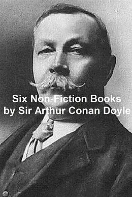 E-Book (epub) Six Non-Fiction Books von Sir Arthur Conan Doyle