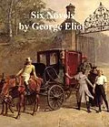 E-Book (epub) Six Novels von George Eliot