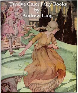 E-Book (epub) Twelve Color Fairy Books von Andrew Lang