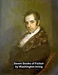 E-Book (epub) Seven Books of Fiction von Washington Irving
