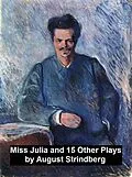 E-Book (epub) Miss Julia and 15 Other Plays von August Strindberg