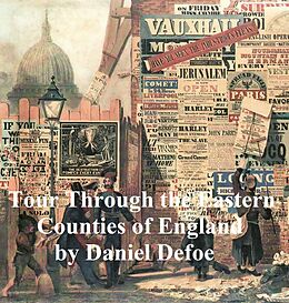 E-Book (epub) Tour Through the Eastern Counties of England 1722 von Daniel Defoe