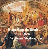 eBook (epub) Beaucoup de Bruit pour Rien (Much Ado About Nothing in French) de William Shakespeare