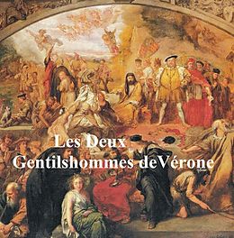 E-Book (epub) Les Deux Gentilshommes de Verone (Two Gentlemen of Verona in French) von William Shakespeare