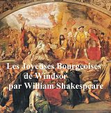 eBook (epub) Les Joyeuses Bourgeoises de Windsor (The Merry Wives of Windsor in French) de William Shakespeare