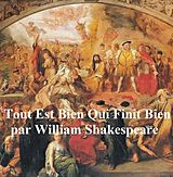 E-Book (epub) Tout Est Bien Qui Finit Bien (All's Well that Ends Well, in French) von William Shakespeare