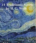 E-Book (epub) H.G. Wells: 11 traditional novels von H. G. Wells