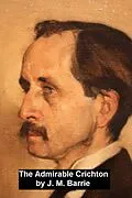 E-Book (epub) The Admirable Crichton von J. M. Barrie