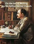 E-Book (epub) On the Art of Writing von Sir Arthur Thomas Quiller-Couch
