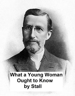 eBook (epub) What a Young Husband Ought to Know de Sylvanus Stall