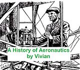 E-Book (epub) History of Aeronautics von E. Charles Vivian