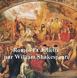 eBook (epub) Romeo et Juliette (Romeo and Juliet in French) de William Shakespeare