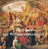 eBook (epub) Le Roi Jean (King John in French) de William Shakespeare