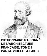 eBook (epub) Dictionnaire Raisonne de l'Architecture Francaise, Tome 1 de Viollet-Le-Duc