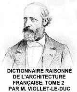 E-Book (epub) Dictionnaire Raisonne de l'Architecture Francaise, Tome 2 von Viollet-Le-Duc