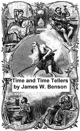 E-Book (epub) Time and Time Tellers von James W. Benson