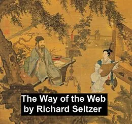 E-Book (epub) Way of the Web von Richard Seltzer