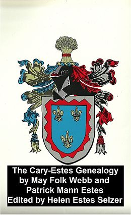 eBook (epub) Cary-Estes Genealogy de Patrick Mann Estes