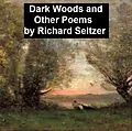 E-Book (epub) Dark Woods and Other Poems von Richard Seltzer