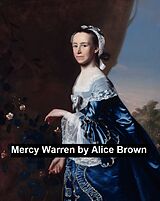 eBook (epub) Mercy Warren de Alice Brown