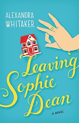 E-Book (epub) Leaving Sophie Dean von Alexandra Whitaker