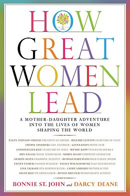 eBook (epub) How Great Women Lead de Bonnie St. John, Darcy Deane