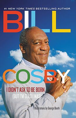 E-Book (epub) I Didn't Ask to Be Born von Bill Cosby